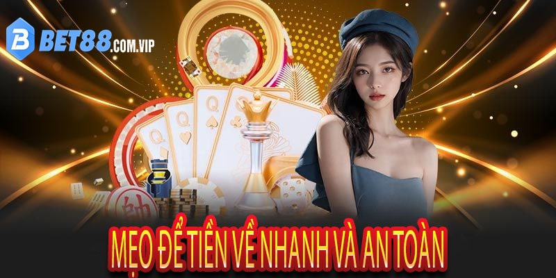 Mẹo để tiền về nhanh và an toàn