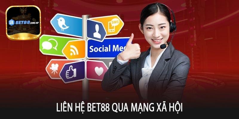 Liên Hệ bet88 Qua Mạng Xã Hội